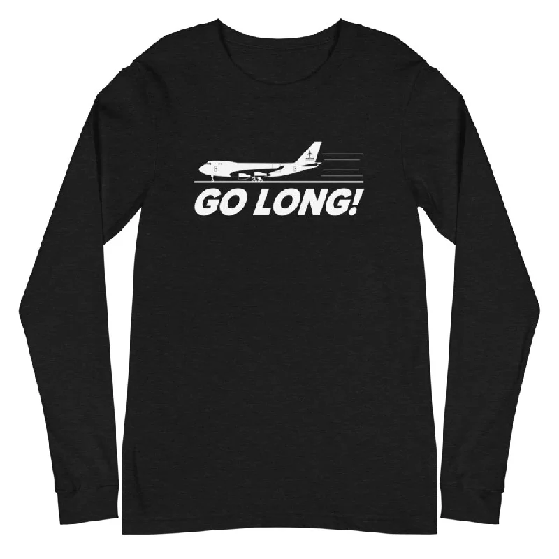 GO LONG! Unisex Long Sleeve Tee