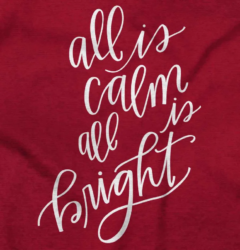 All Is Calm Christmas Ladies T Shirt